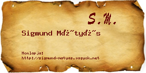 Sigmund Mátyás névjegykártya